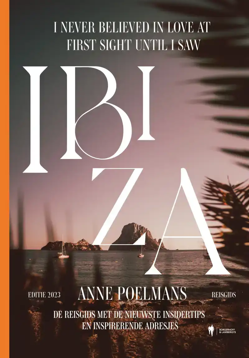 I NEVER BELIEVED IN LOVE AT FIRST SIGHT UNTIL I SAW IBIZA