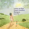 LUNA EN HET LAND ZONDER ZORGEN