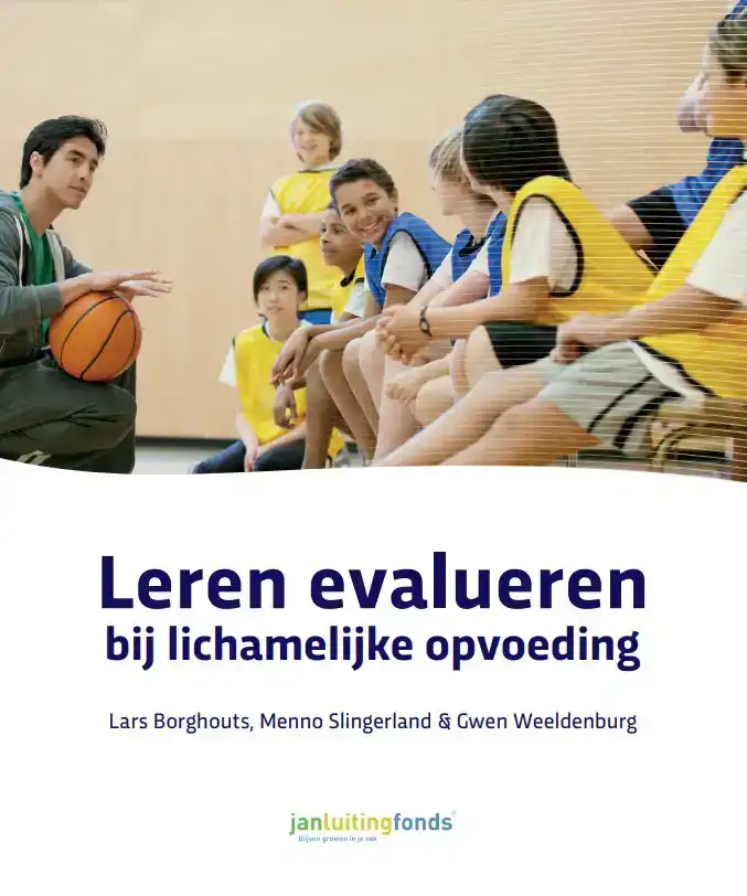 LEREN EVALUEREN BIJ LICHAMELIJKE OPVOEDING