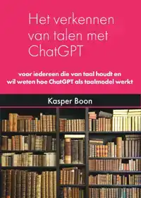 HET VERKENNEN VAN TALEN MET CHATGPT