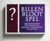 BILLEN BLOOT SPEL