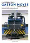 LOCOTRACTEURS GASTON MOYSE LOCOMOTIVES