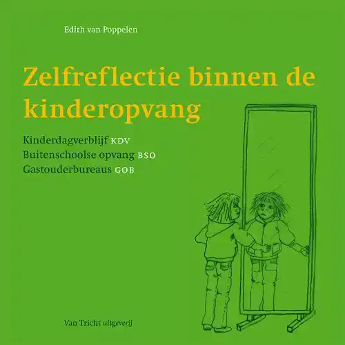 ZELFREFLECTIE BINNEN DE KINDEROPVANG