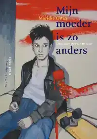 MIJN MOEDER IS ZO ANDERS