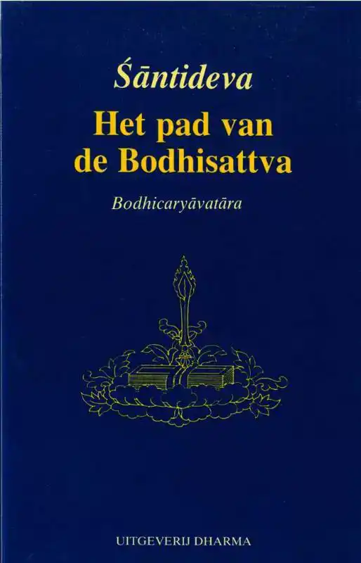 HET PAD VAN DE BODHISATTVA