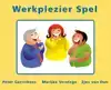WERKPLEZIER SPEL