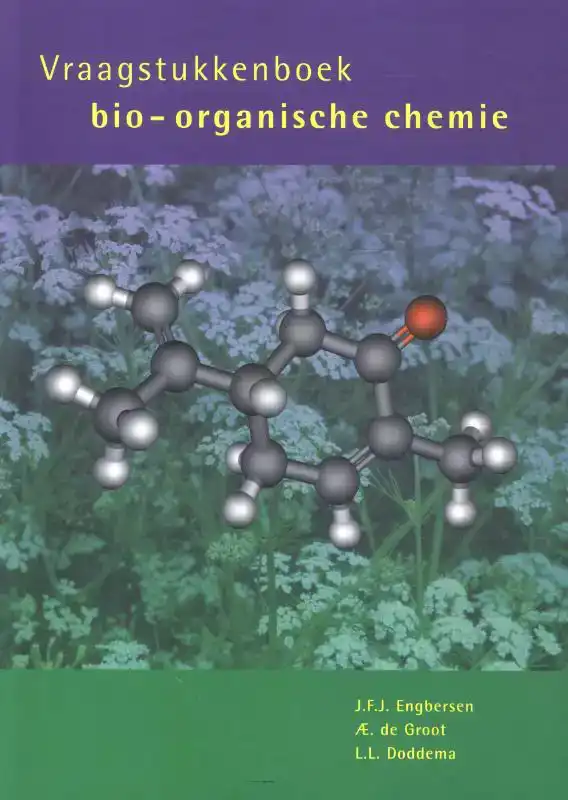 VRAAGSTUKKENBOEK BIO-ORGANISCHE CHEMIE