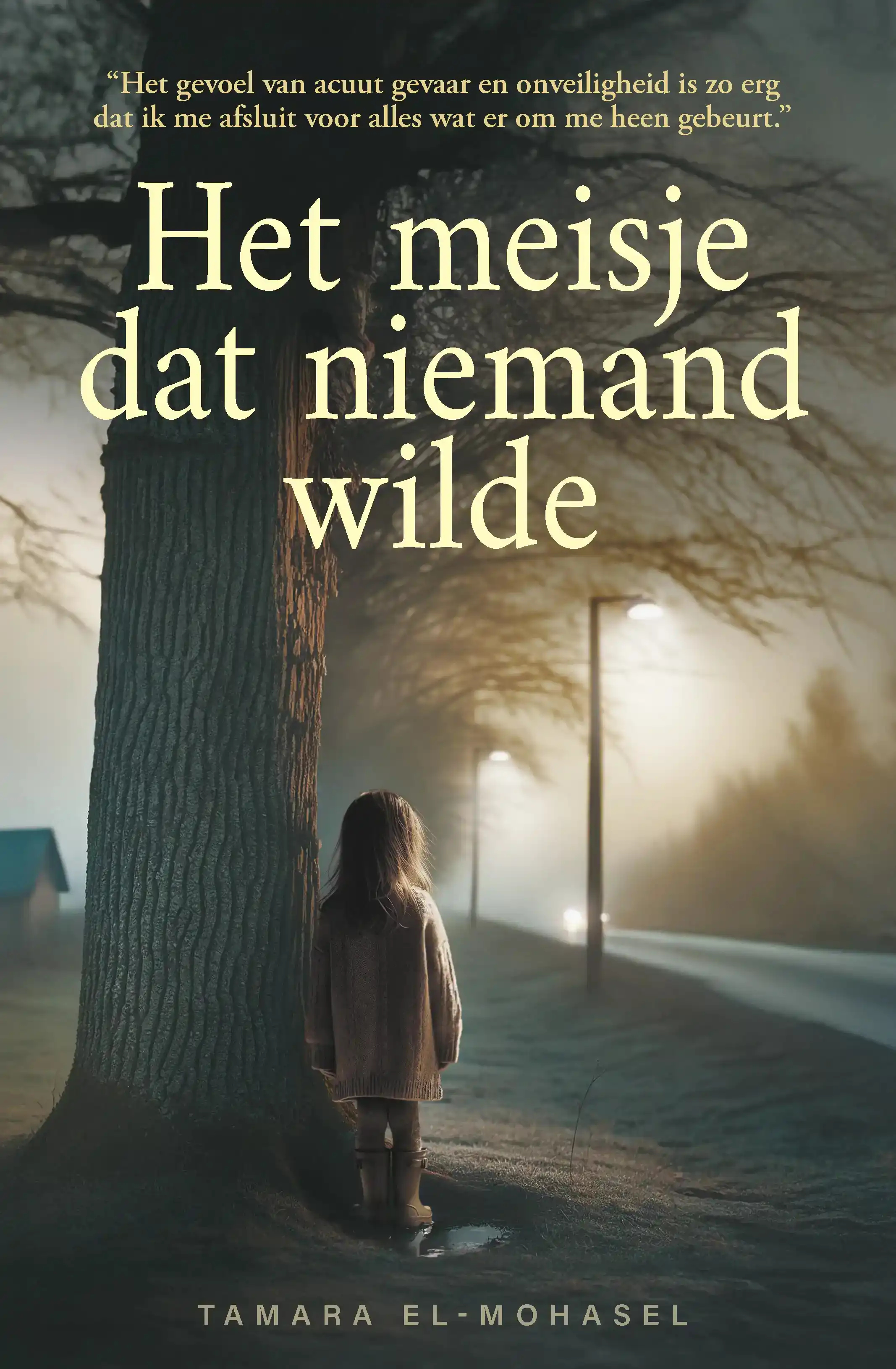 HET MEISJE DAT NIEMAND WILDE