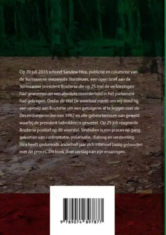 DE GETUIGENIS VAN PRESIDENT DESI BOUTERSE