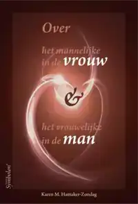 OVER HET MANNELIJKE IN DE VROUW EN HET VROUWELIJKE IN DE MAN