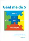 GEEF ME DE 5