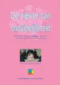 DE ZIEKTE VAN ONDUIDELIJKHEID