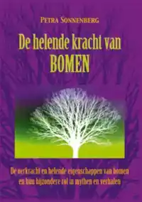 DE HELENDE KRACHT VAN BOMEN