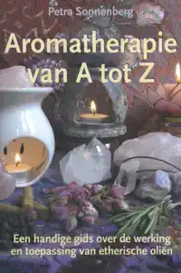 AROMATHERAPIE VAN A TOT Z