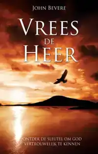 VREES VOOR DE HEER