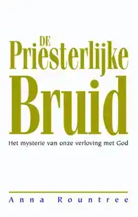 DE PRIESTERLIJKE BRUID