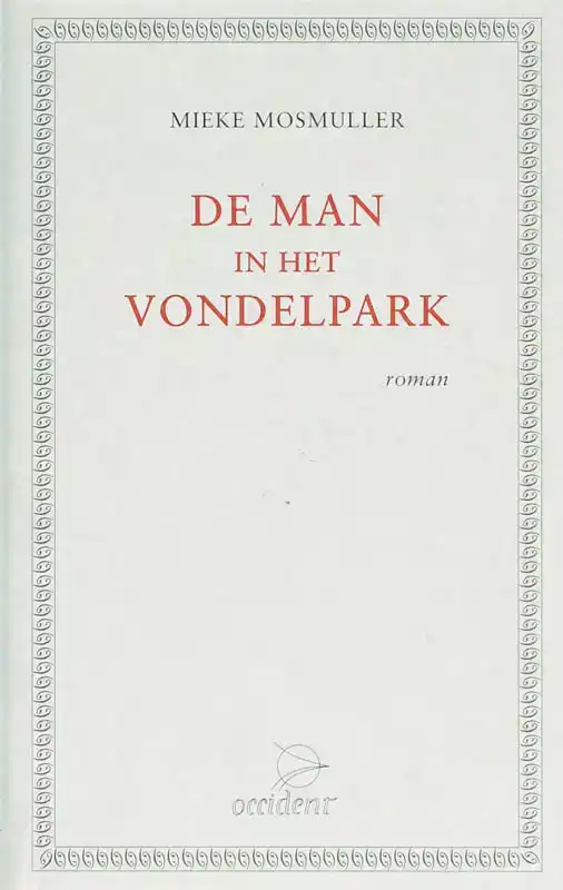 DE MAN IN HET VONDELPARK