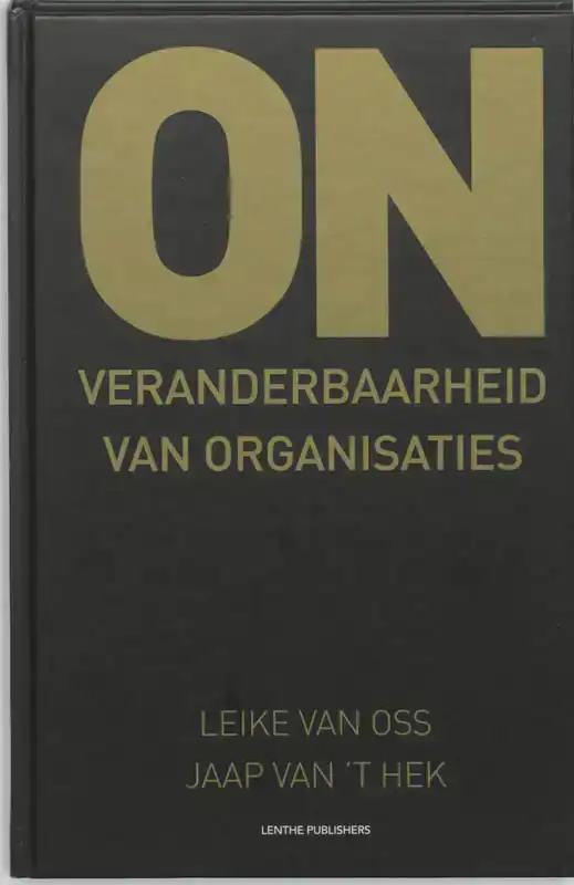 ONVERANDERBAARHEID VAN ORGANISATIES