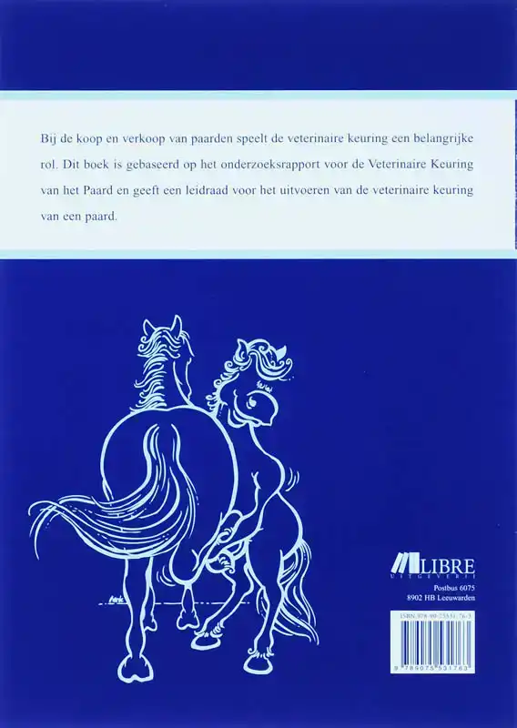 DE VETERINAIRE KEURING VAN HET PAARD