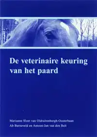 DE VETERINAIRE KEURING VAN HET PAARD