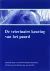 DE VETERINAIRE KEURING VAN HET PAARD