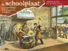 DE SCHOOLPLAAT