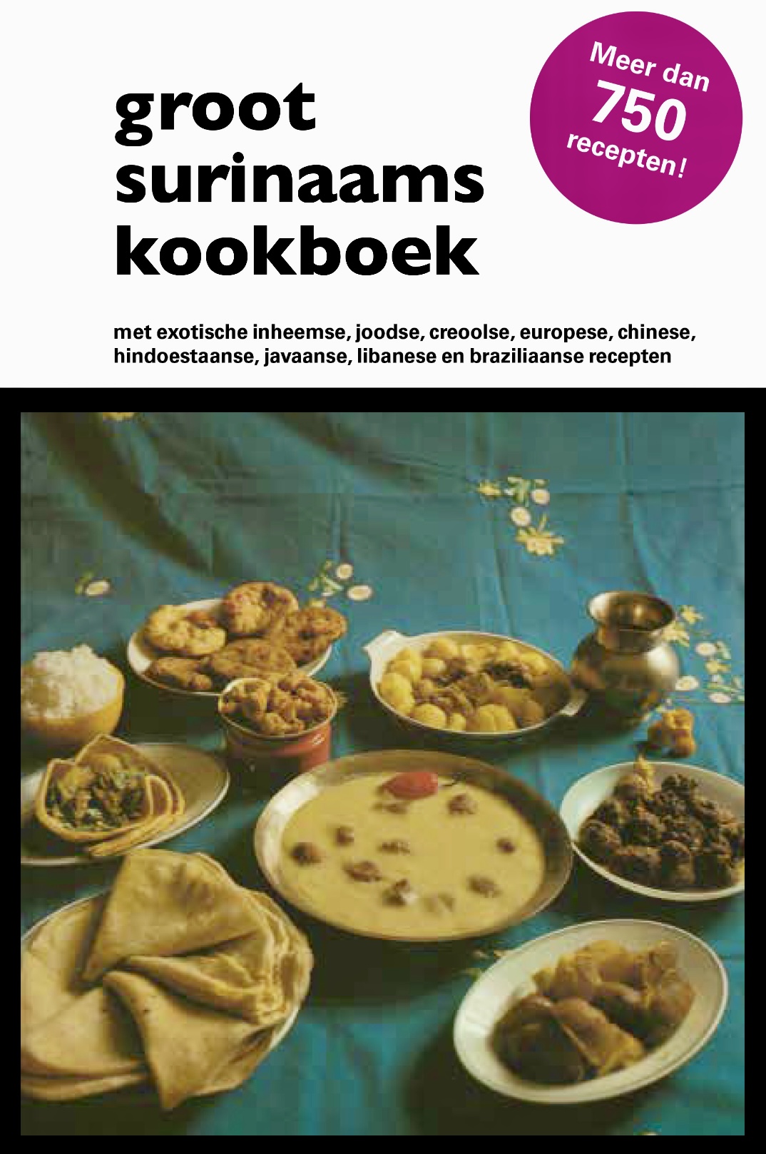 GROOT SURINAAMS KOOKBOEK