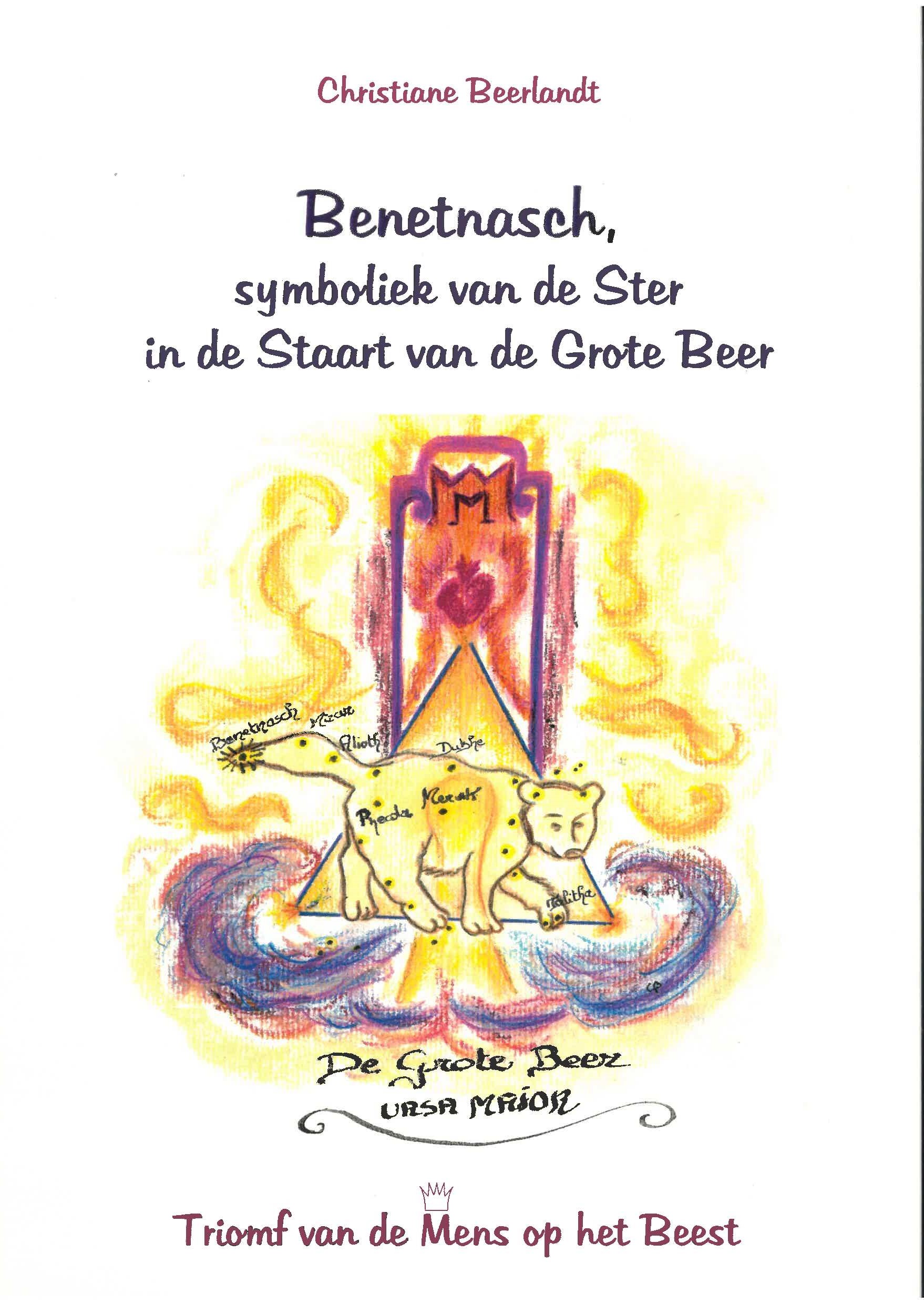 BENETNASCH, DE STER IN DE STAART VAN DE GROTE BEER