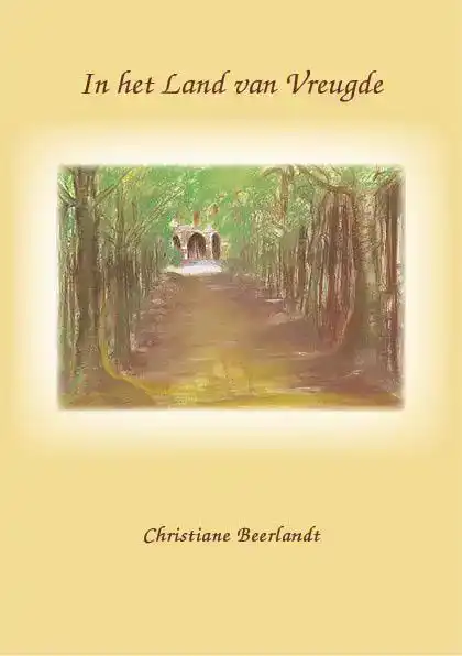 IN HET LAND VAN VREUGDE