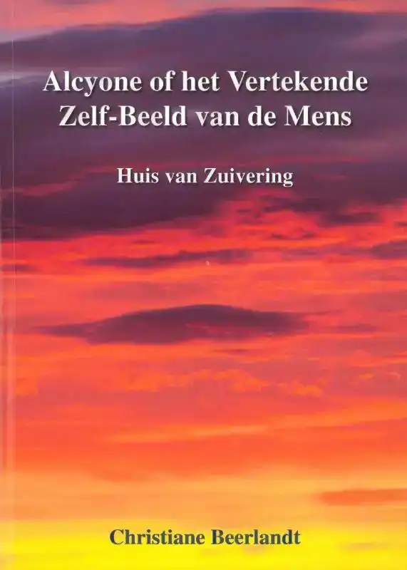 ALCYONE, OF HET VERTEKENDE ZELF-BEELD VAN DE MENS