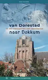 VAN DORESTAD NAAR DOKKUM