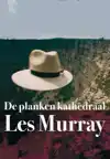 DE PLANKEN KATHEDRAAL