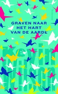 GRAVEN NAAR HET HART VAN DE AARDE