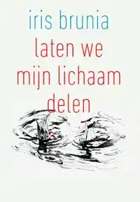 LATEN WE MIJN LICHAAM DELEN