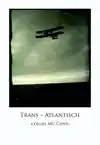 TRANS-ATLANTISCH