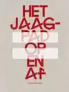 HET JAAGPAD OP EN AF