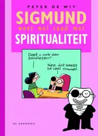 SIGMUND WEET WEL RAAD MET SPIRITUALITEIT