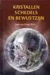 KRISTALLEN SCHEDELS EN BEWUSTZIJN