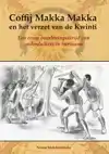 COFFIJ MAKKA MAKKA EN HET VERZET VAN DE KWINTI