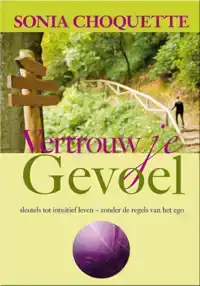 VERTROUW JE GEVOEL