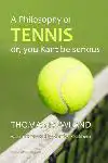A PHILOSOPHY OF TENNIS