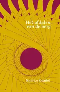 HET AFDALEN VAN DE BERG