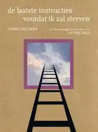 DE LAATSTE INSTRUCTIES VOORDAT IK ZAL STERVEN