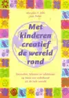 MET KINDEREN CREATIEF DE WERELD ROND
