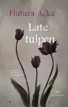 LATE TULPEN