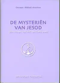 DE MYSTERIEN VAN JESOD