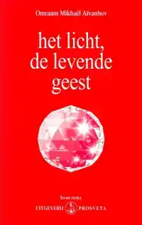 HET LICHT, DE LEVENDE GEEST