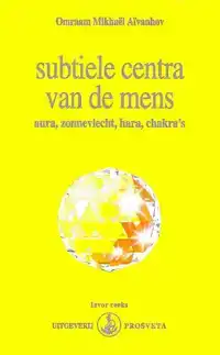 SUBTIELE CENTRA VAN DE MENS