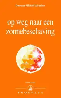 OP WEG NAAR EEN ZONNEBESCHAVING