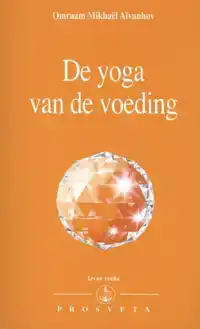 DE YOGA VAN DE VOEDING